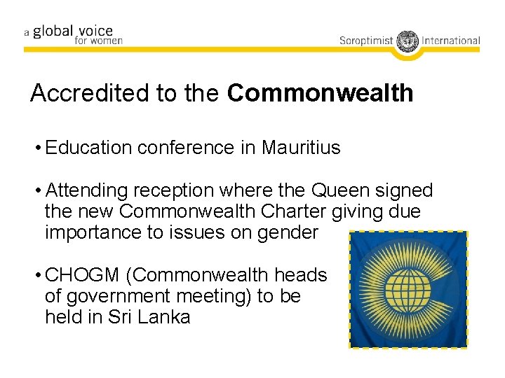 Accredited to the Commonwealth • Education conference in Mauritius • Attending reception where the