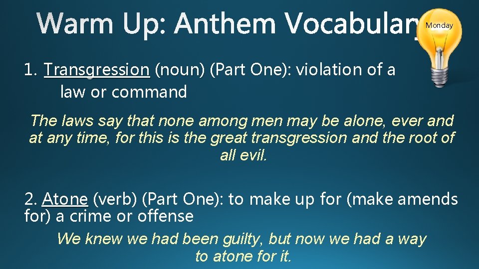 Monday 1. Transgression (noun) (Part One): violation of a law or command The laws