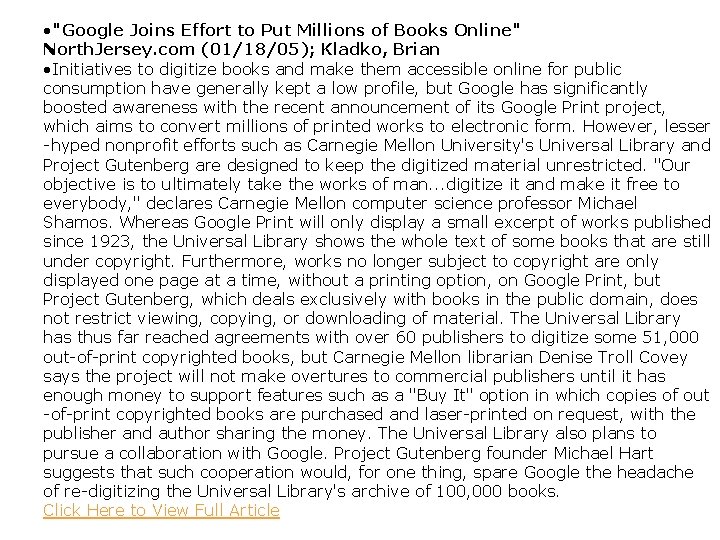  • "Google Joins Effort to Put Millions of Books Online" North. Jersey. com