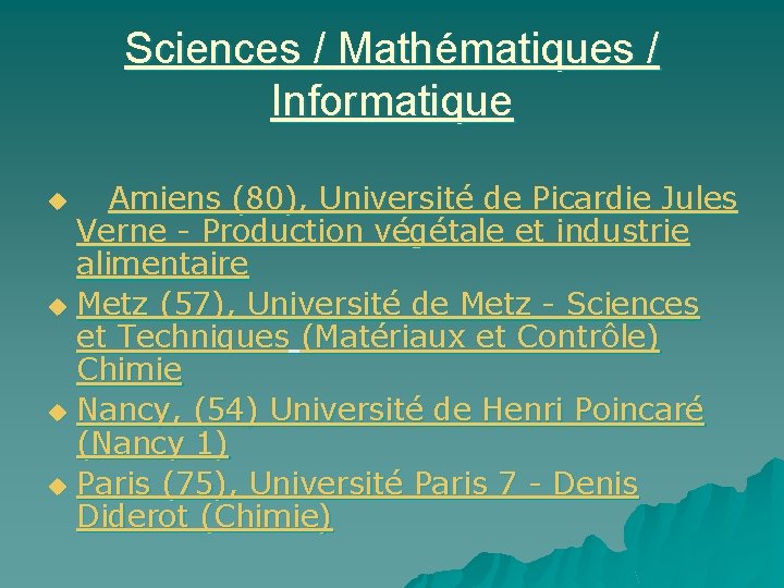 Sciences / Mathématiques / Informatique Amiens (80), Université de Picardie Jules Verne - Production