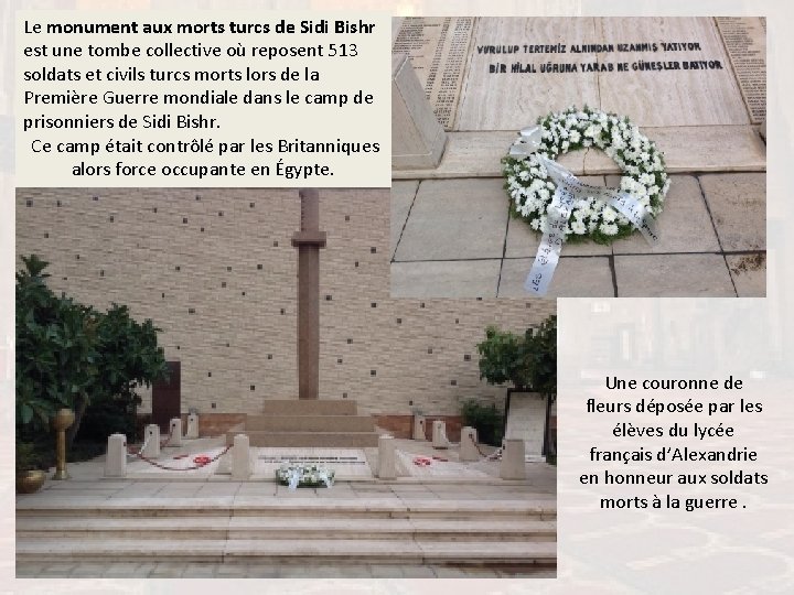 Le monument aux morts turcs de Sidi Bishr est une tombe collective où reposent