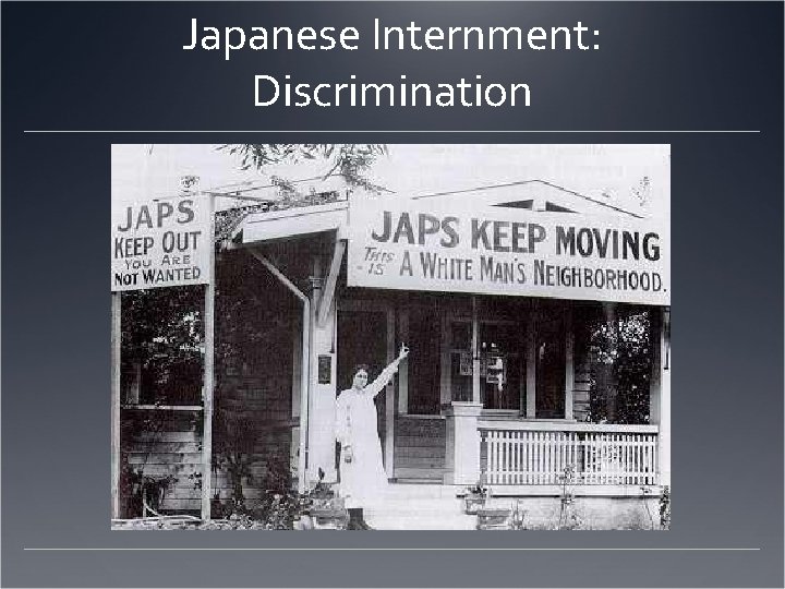 Japanese Internment: Discrimination 