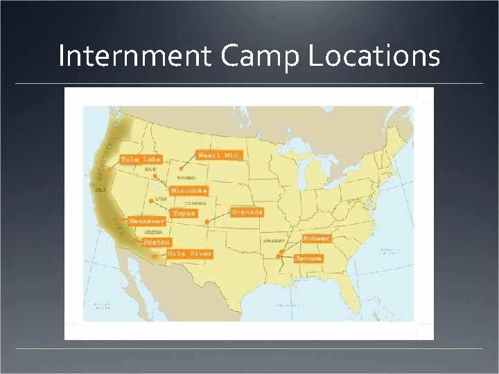 Internment Camp Locations 