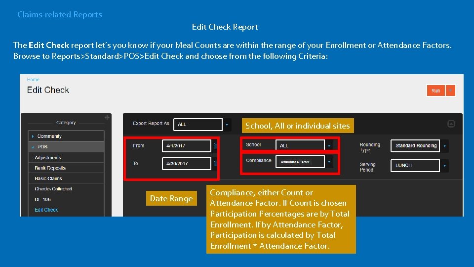 Claims-related Reports Edit Check Report The Edit Check report let’s you know if your