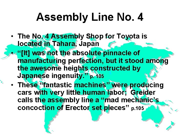 Assembly Line No. 4 • The No. 4 Assembly Shop for Toyota is located