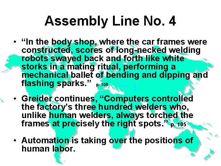 Assembly Line No. 4 • “In the body shop, where the car frames were