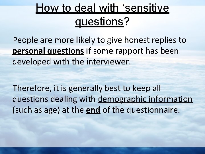 How to deal with ‘sensitive questions? People are more likely to give honest replies