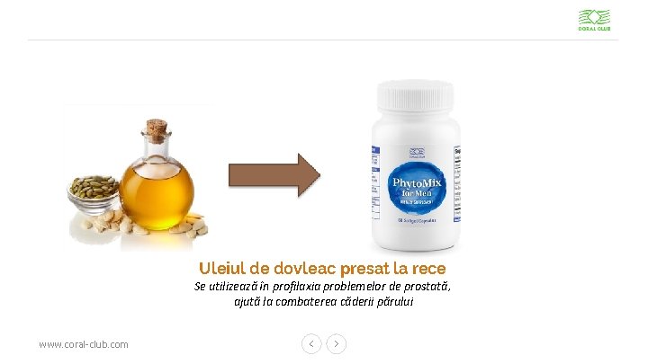 Uleiul de dovleac presat la rece Se utilizează în profilaxia problemelor de prostată, ajută