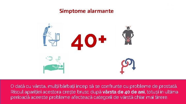 Simptome alarmante 40+ O dată cu vârsta, mulți bărbați încep să se confrunte cu