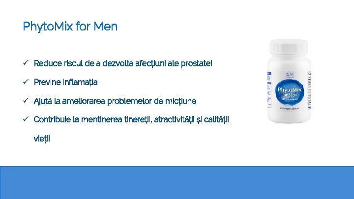 Phyto. Mix for Men ü Reduce riscul de a dezvolta afecțiuni ale prostatei ü