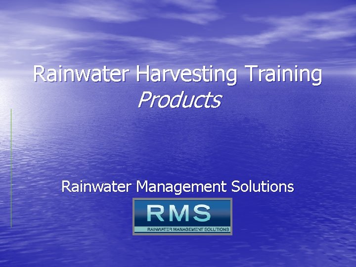 Rainwater Harvesting Training Products Rainwater Management Solutions 