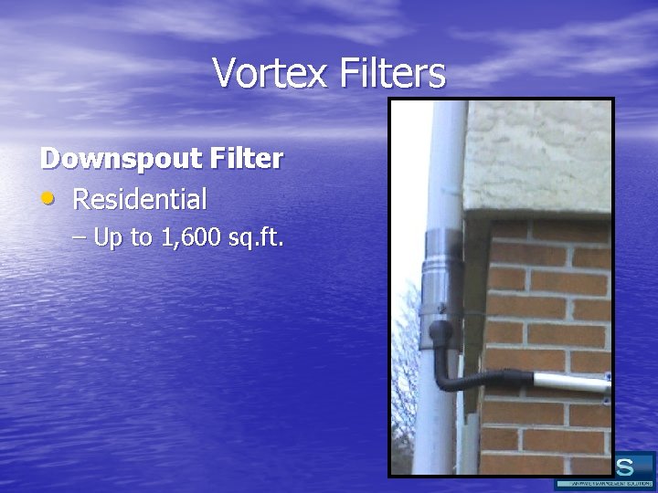Vortex Filters Downspout Filter • Residential – Up to 1, 600 sq. ft. 