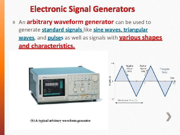 Electronic Signal Generators » An arbitrary waveform generator can be used to generate standard Electronic Signal Generators » An arbitrary waveform generator can be used to generate standard
