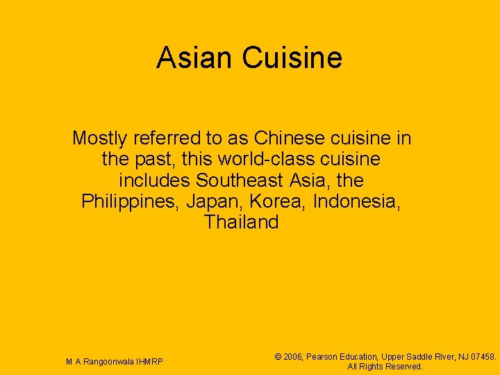 Asian Cuisine Mostly referred to as Chinese cuisine in the past, this world-class cuisine Asian Cuisine Mostly referred to as Chinese cuisine in the past, this world-class cuisine