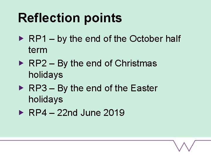 Reflection points RP 1 – by the end of the October half term RP