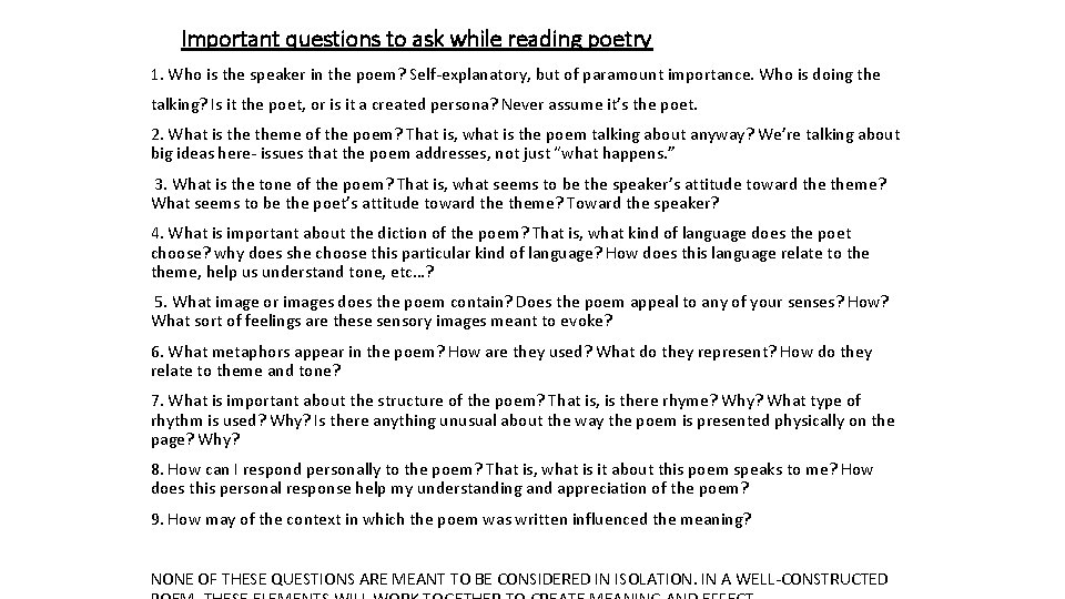 Important questions to ask while reading poetry 1. Who is the speaker in the