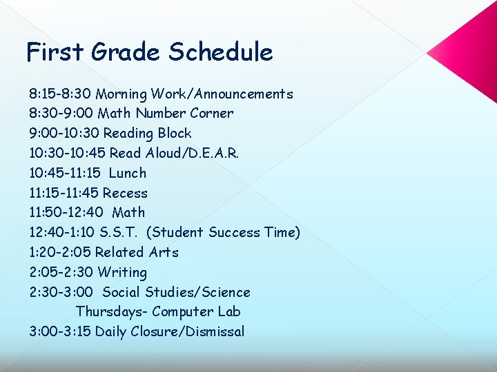 First Grade Schedule 8: 15 -8: 30 Morning Work/Announcements 8: 30 -9: 00 Math