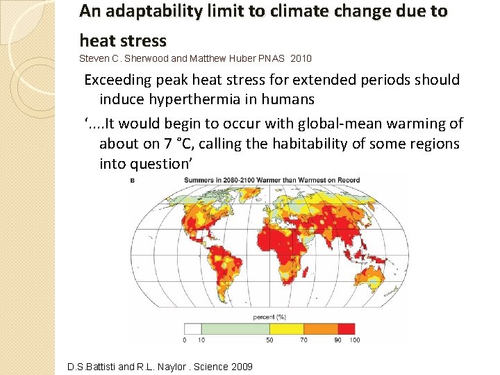 An adaptability limit to climate change due to heat stress Steven C. Sherwood and