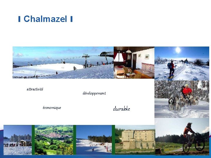 I Chalmazel I attractivité économique développement durable 