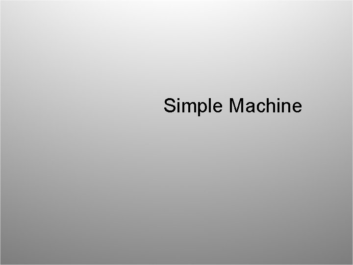 Simple Machine 