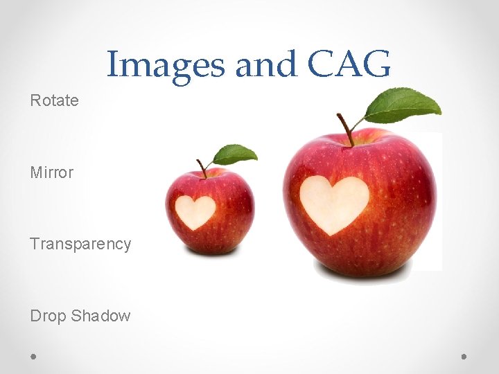 Images and CAG Rotate Mirror Transparency Drop Shadow Images and CAG Rotate Mirror Transparency Drop Shadow