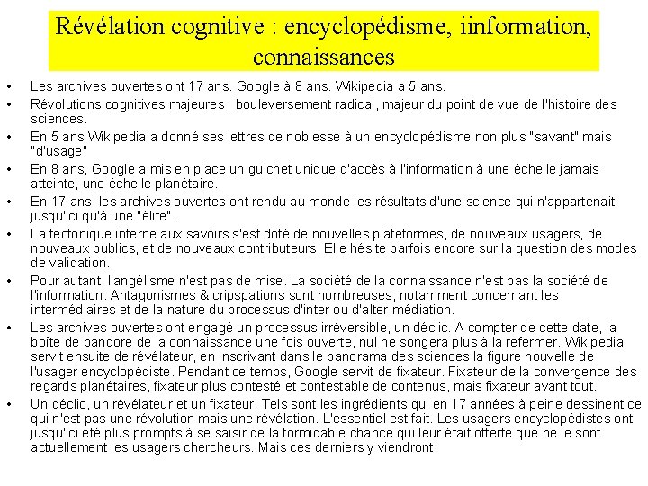 Révélation cognitive : encyclopédisme, iinformation, connaissances • • • Les archives ouvertes ont 17