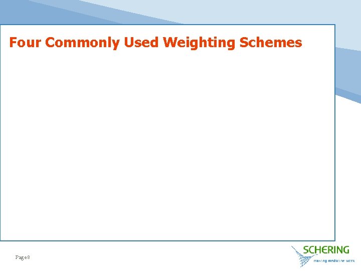 Four Commonly Used Weighting Schemes Page 8 