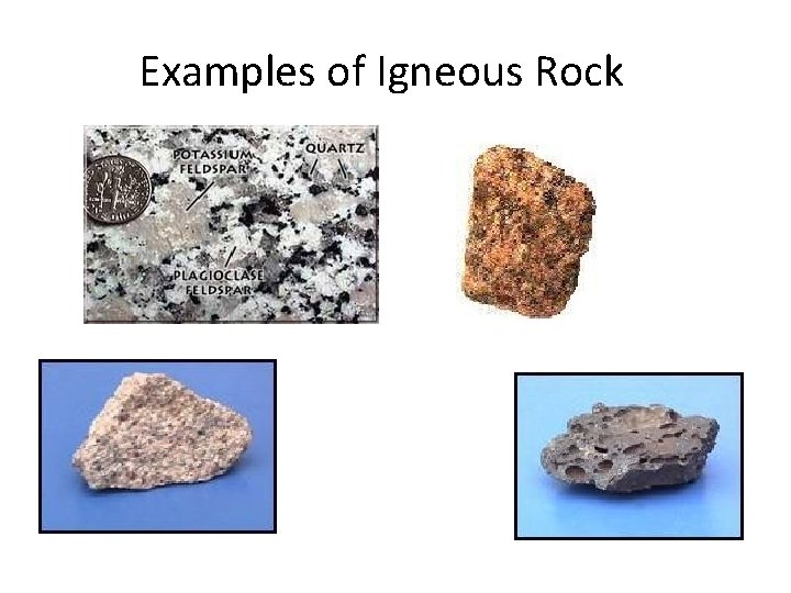 Examples of Igneous Rock 