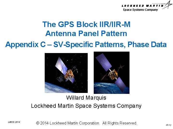 Space Systems Company The GPS Block IIR/IIR-M Antenna Panel Pattern Appendix C – SV-Specific