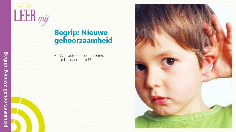 Begrip: Nieuwe gehoorzaamheid • Wat betekent een nieuwe gehoorzaamheid? 