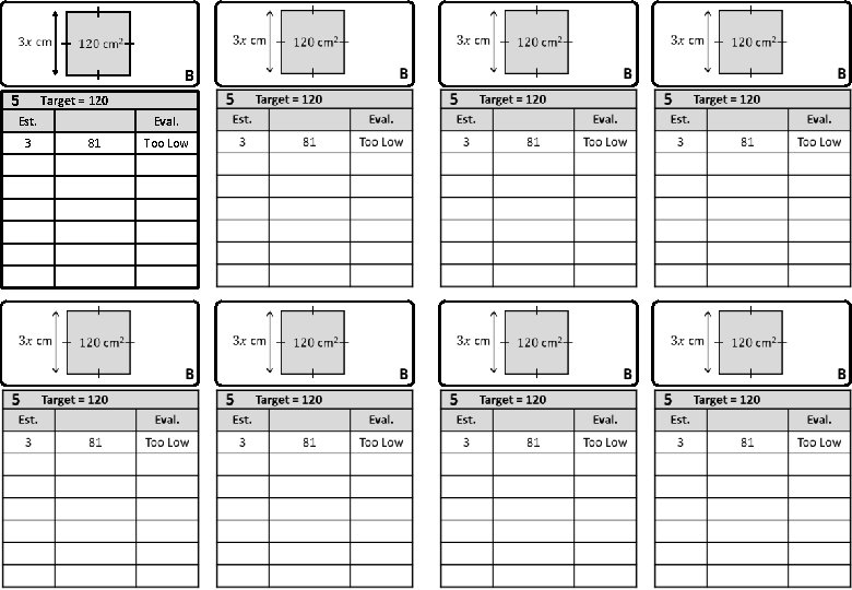 B 5 Target = 120 Est. 3 Eval. 81 Too Low 