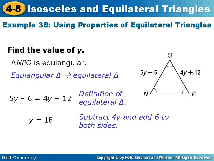 4 -8 Isosceles and Equilateral Triangles Example 3 B: Using Properties of Equilateral Triangles