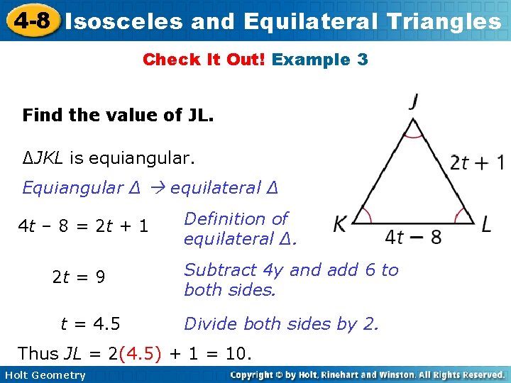 4 -8 Isosceles and Equilateral Triangles Check It Out! Example 3 Find the value