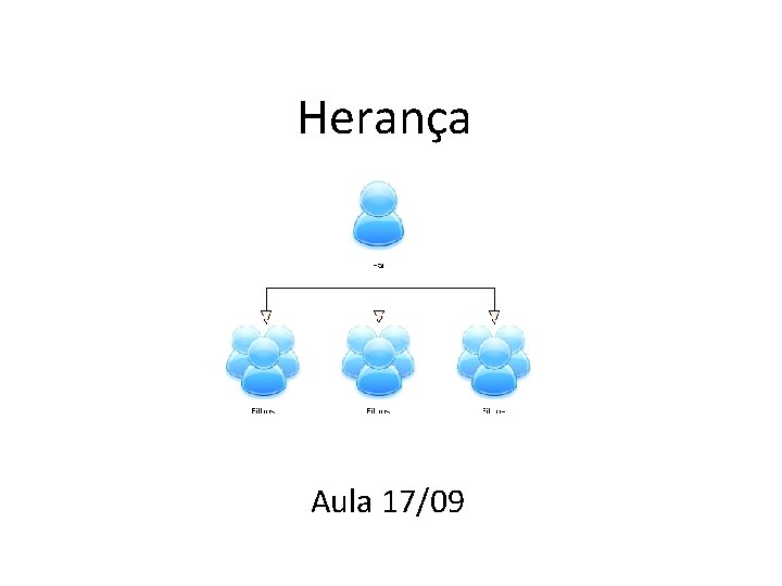 Herança Aula 17/09 