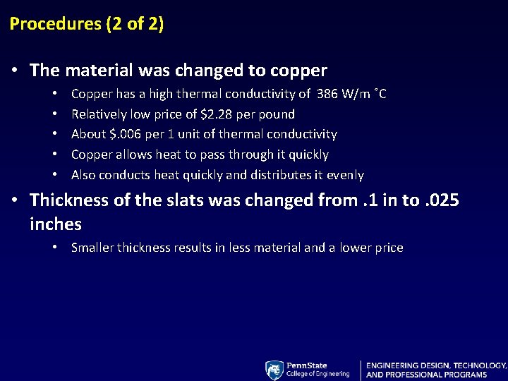 Procedures (2 of 2) • The material was changed to copper • • •