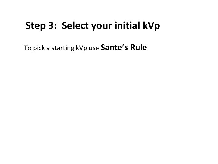 Step 3: Select your initial k. Vp ● To pick a starting k. Vp