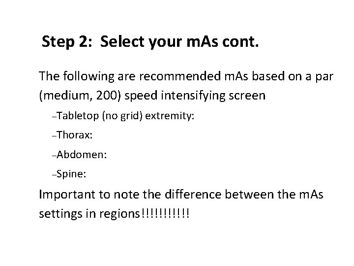 Step 2: Select your m. As cont. ● The following are recommended m. As