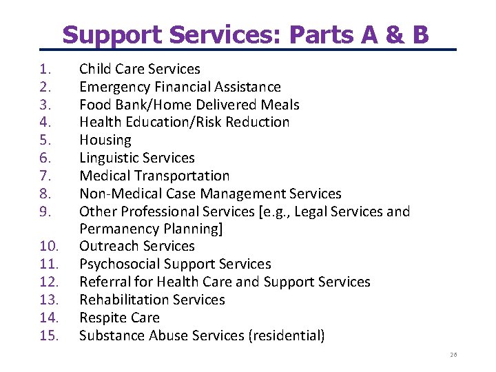 Support Services: Parts A & B 1. 2. 3. 4. 5. 6. 7. 8.