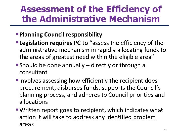 Assessment of the Efficiency of the Administrative Mechanism Planning Council responsibility Legislation requires PC