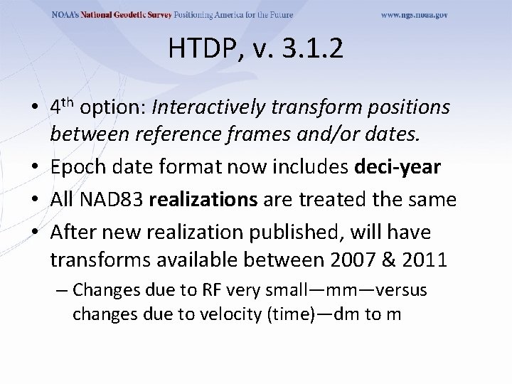 HTDP, v. 3. 1. 2 • 4 th option: Interactively transform positions between reference