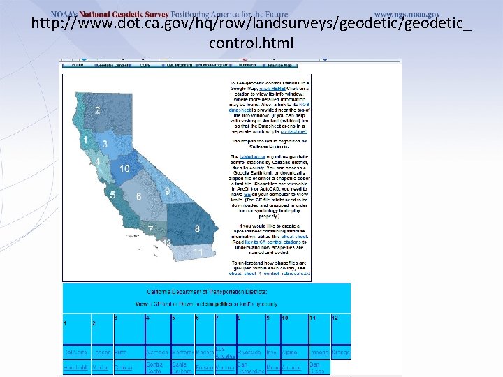 http: //www. dot. ca. gov/hq/row/landsurveys/geodetic_ control. html 