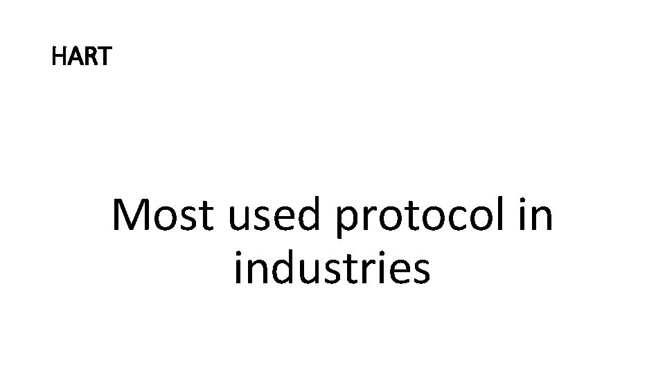 HART Most used protocol in industries 