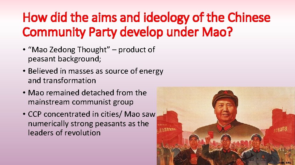 How did the aims and ideology of the Chinese Community Party develop under Mao?