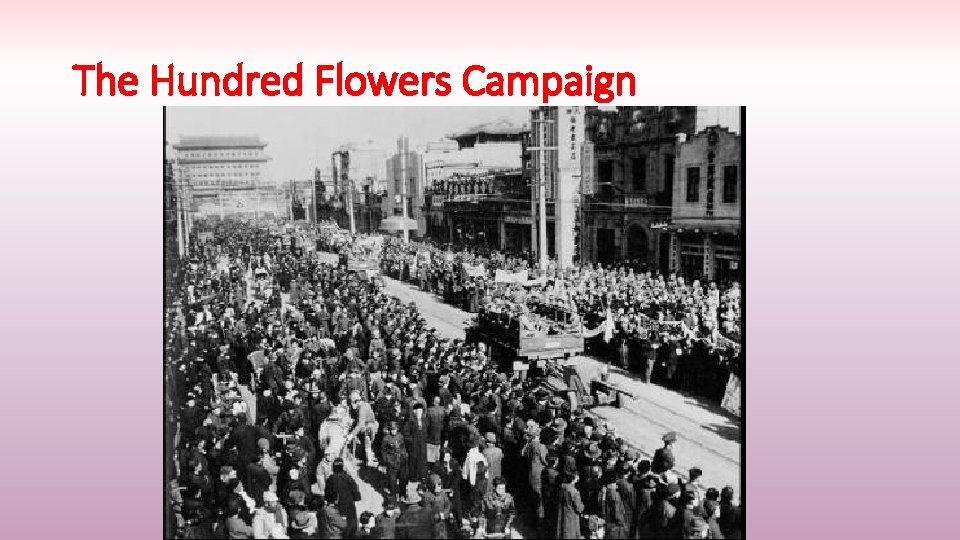 The Hundred Flowers Campaign 