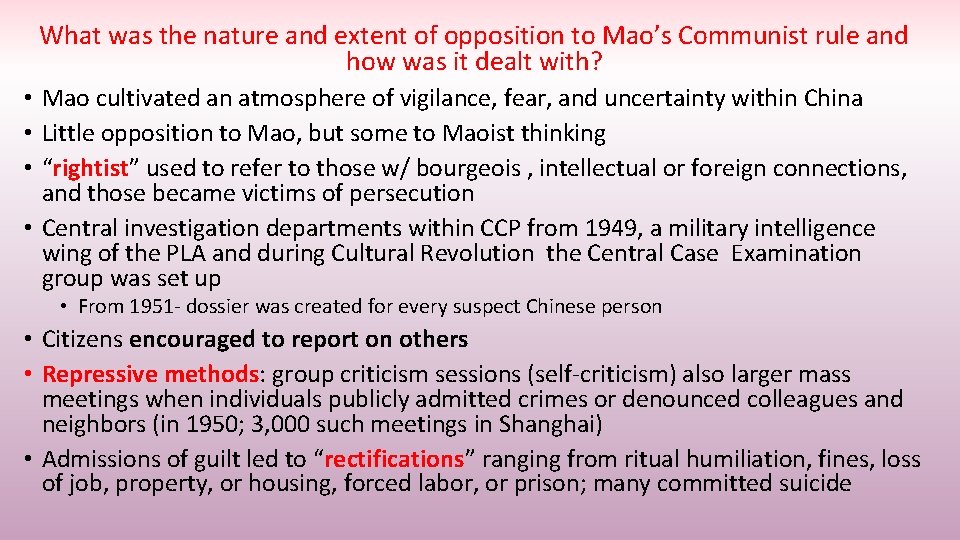 What was the nature and extent of opposition to Mao’s Communist rule and how