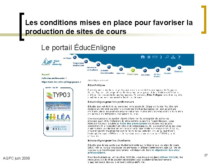 Les conditions mises en place pour favoriser la production de sites de cours Le