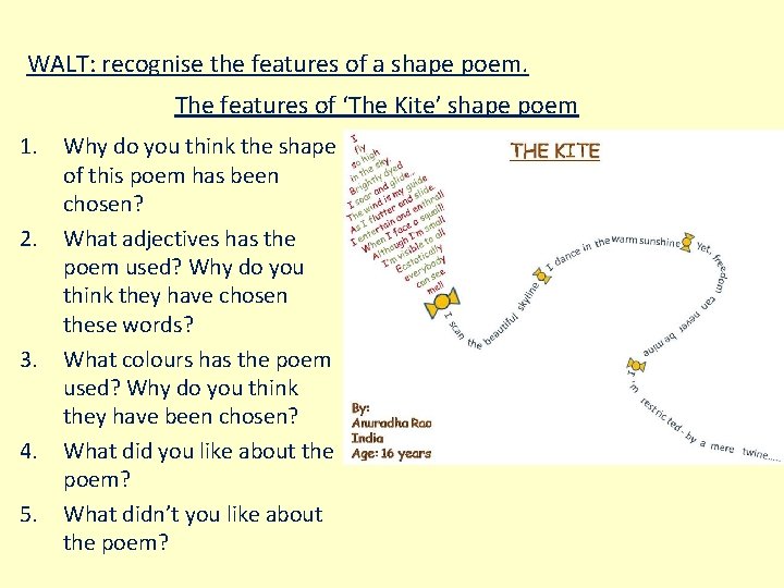 WALT: recognise the features of a shape poem. The features of ‘The Kite’ shape