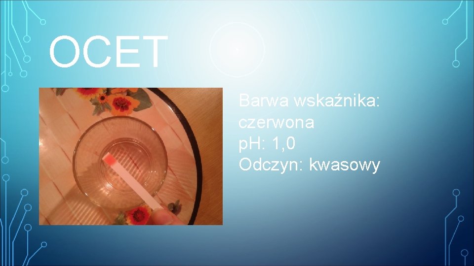OCET Barwa wskaźnika: czerwona p. H: 1, 0 Odczyn: kwasowy 