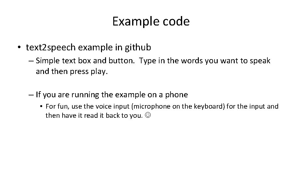 Example code • text 2 speech example in github – Simple text box and