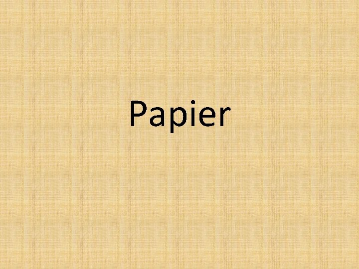 Papier 